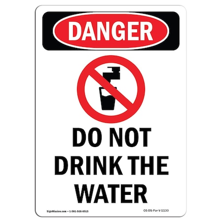 OSHA Danger Sign, Do Not Drink The Water, 10in X 7in Decal